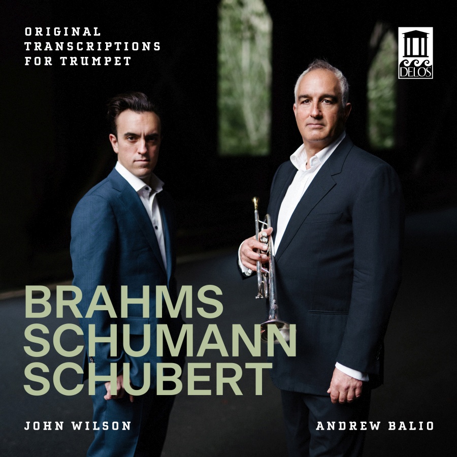 Brahms, Schumann & Schubert: Original Transcriptions for Trumpet