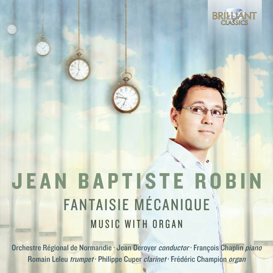 Robin: Fantaisie Mécanique - Music with Organ