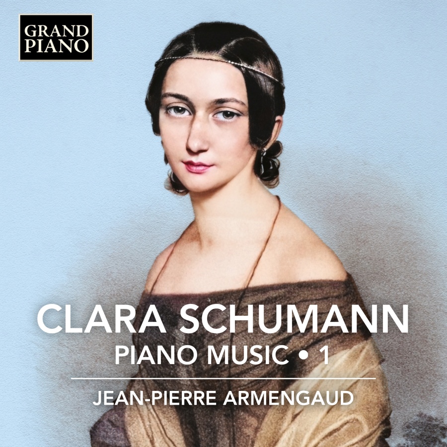 Clara Schumann: Piano Music Vol. 1