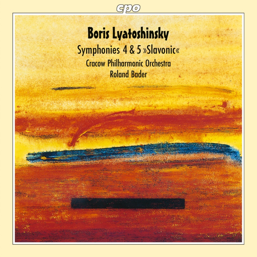 Lyatoshinsky: Symphonies Nos. 4 & 5 "Slavonic"