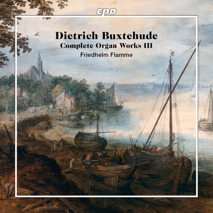 Buxtehude: Complete Organ Works Vol. III