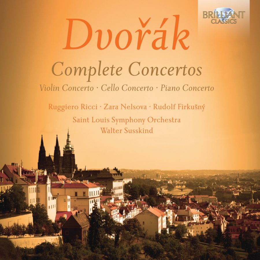 Dvoràk: Complete Concertos