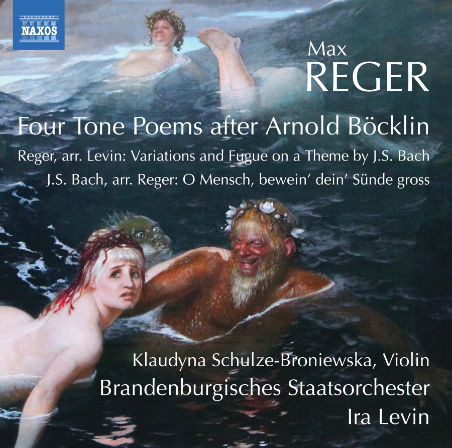 Reger: Four Tone Poems after Arnold Böcklin