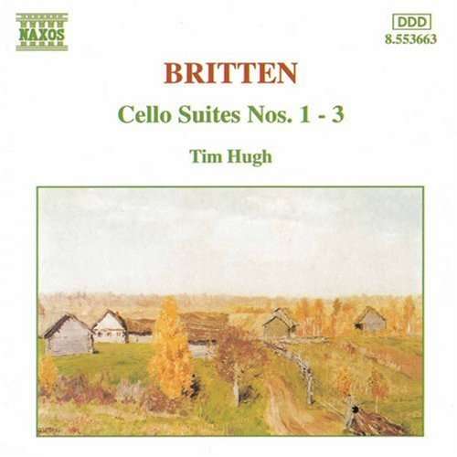 BRITTEN: Cello Suites 1 - 3