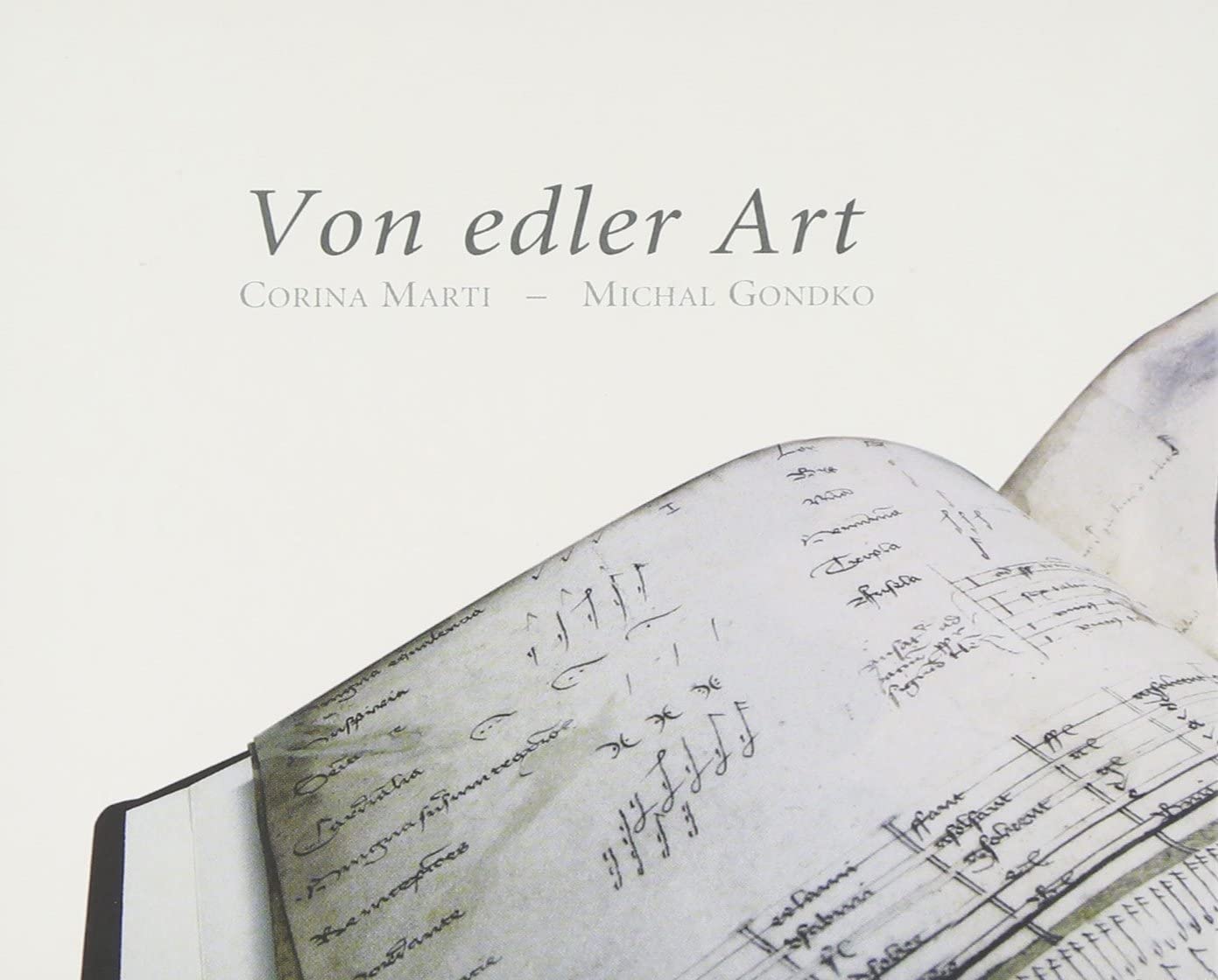 Von edler Art - Music for Keyboard and Plucked Instruments from 15th Century German Manuscripts