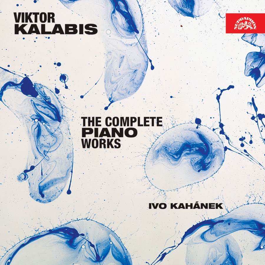 Kalabis: The Complete Piano Works
