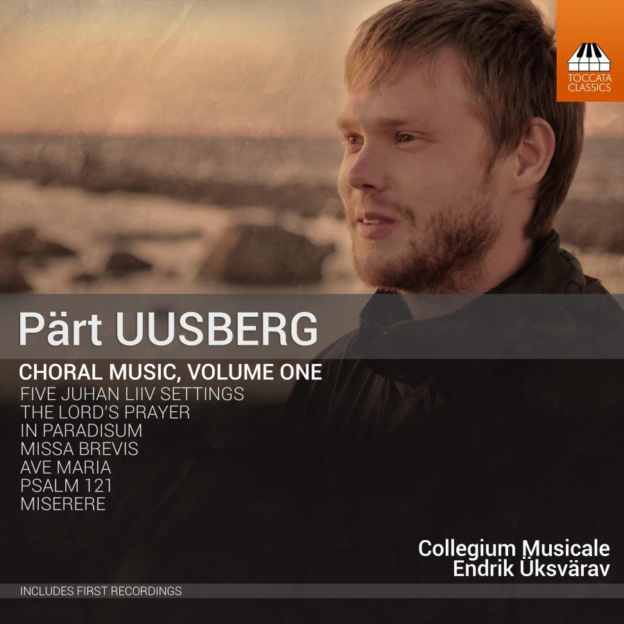 Uusberg: Choral Music Vol. 1