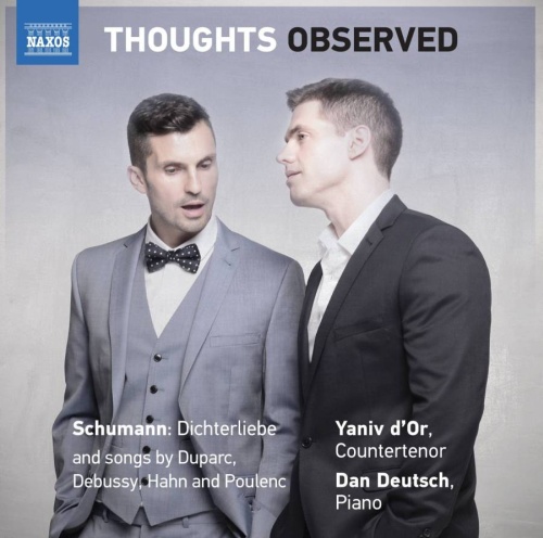 Thoughts Observed - Schumann/Duparc/Debussy/Hahn/Poulenc