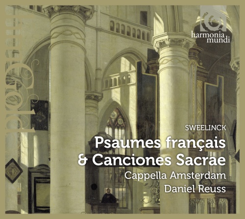 Sweelinck: Psaumes français & Canciones Sacrae