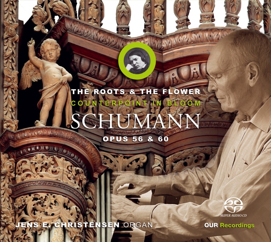 Schumann: Roots and the Flower