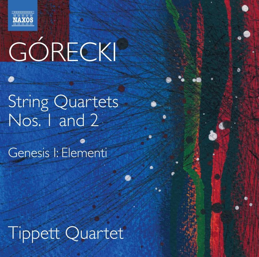 Górecki: String Quartets Nos. 1 and 2