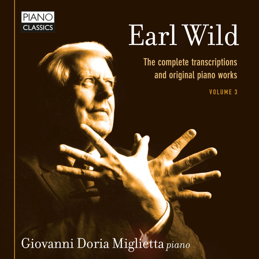 Wild: The Complete Transcriptions and Original Piano Works Vol. 3