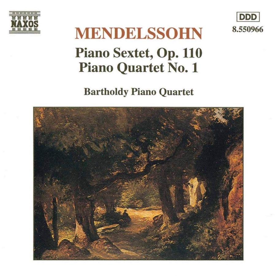 MENDELSSOHN: Piano Sextet, Op. 110, Piano Quartet No. 1