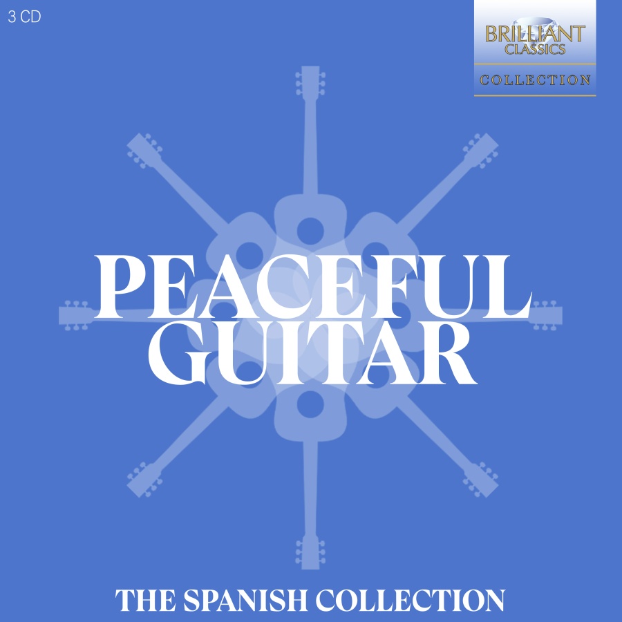 Peaceful Guitar: The Spanish Collection (Brilliant Budget Collection)