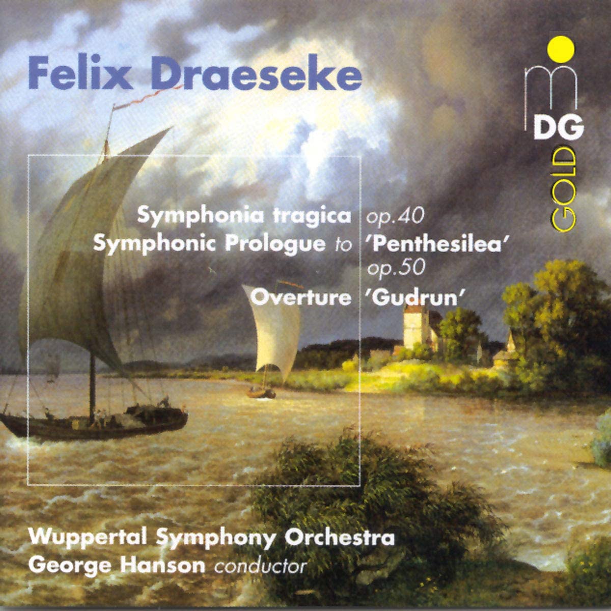 Draeseke: Symphonia tragica, Overtures