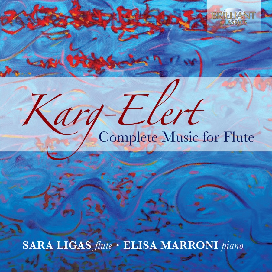 Karg-Elert: Complete Music for Flute