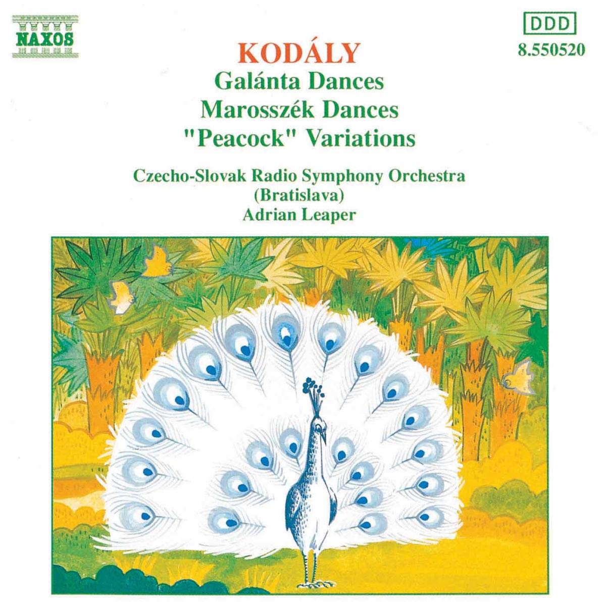 KODALY: Galanta Dances / Marosszek Dances / The Peacock