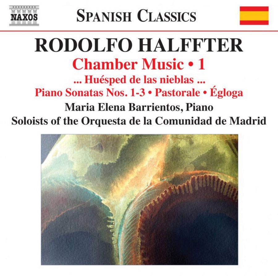 HALFFTER: Chamber Music, Vol. 1 - … Huesped de las nieblas …, Piano Sonatas Nos. 1-3, Pastorale, Egloga