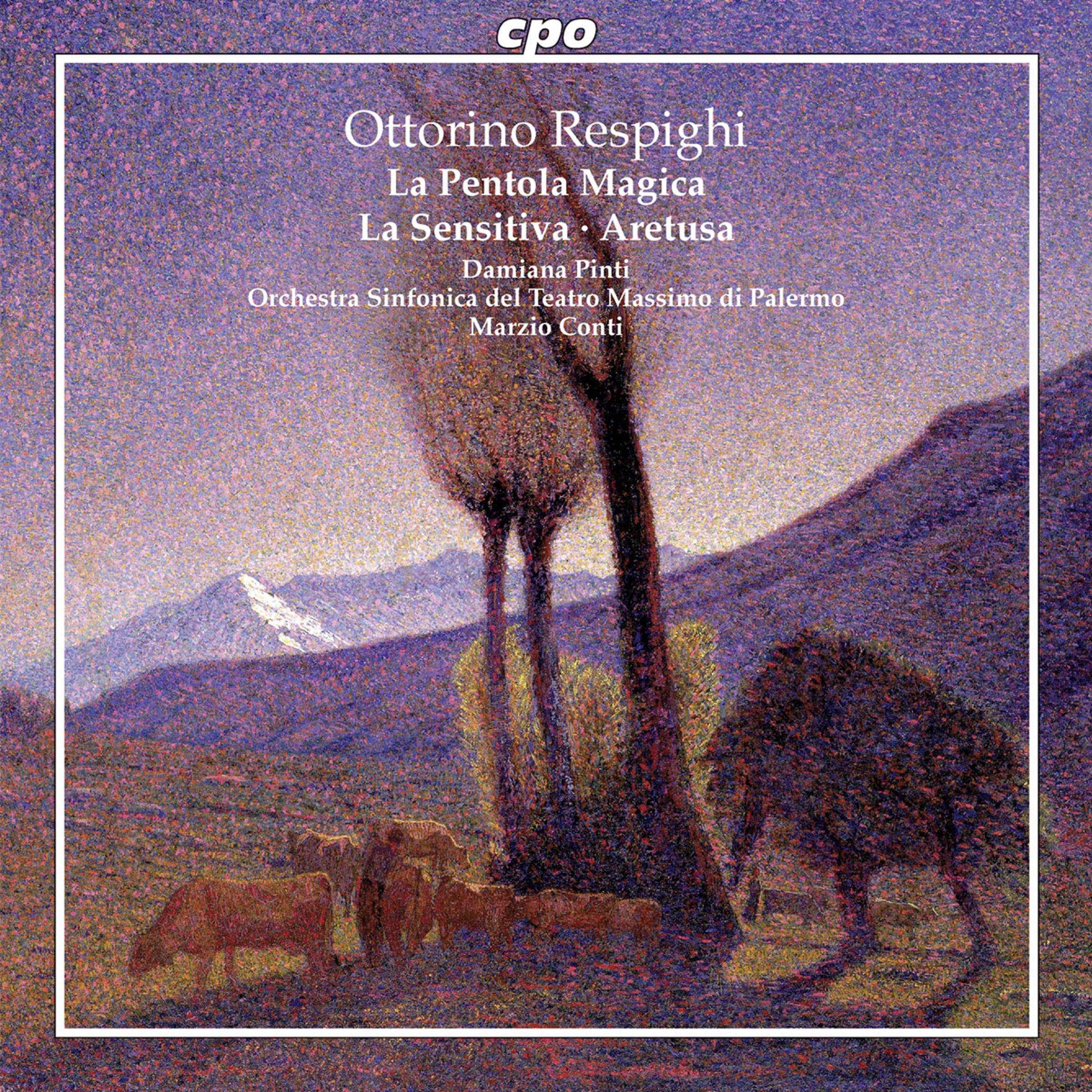 RESPIGHI: La Pentola Magica