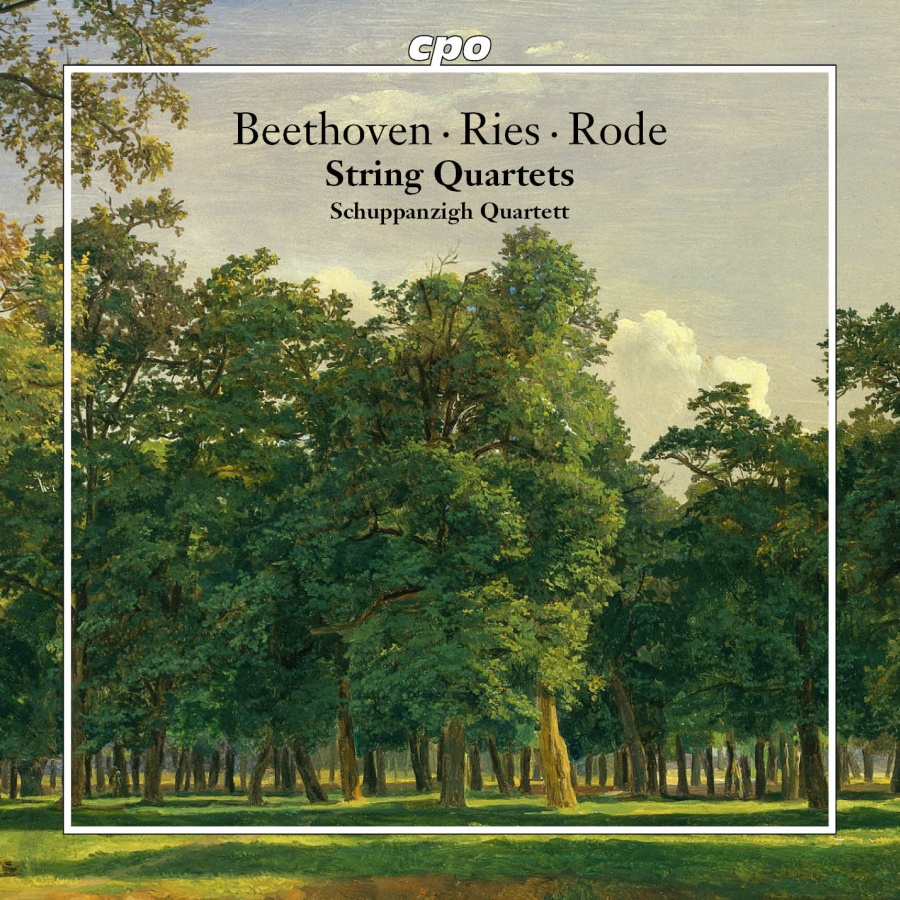 Beethoven; Ries; Rode: String Quartets