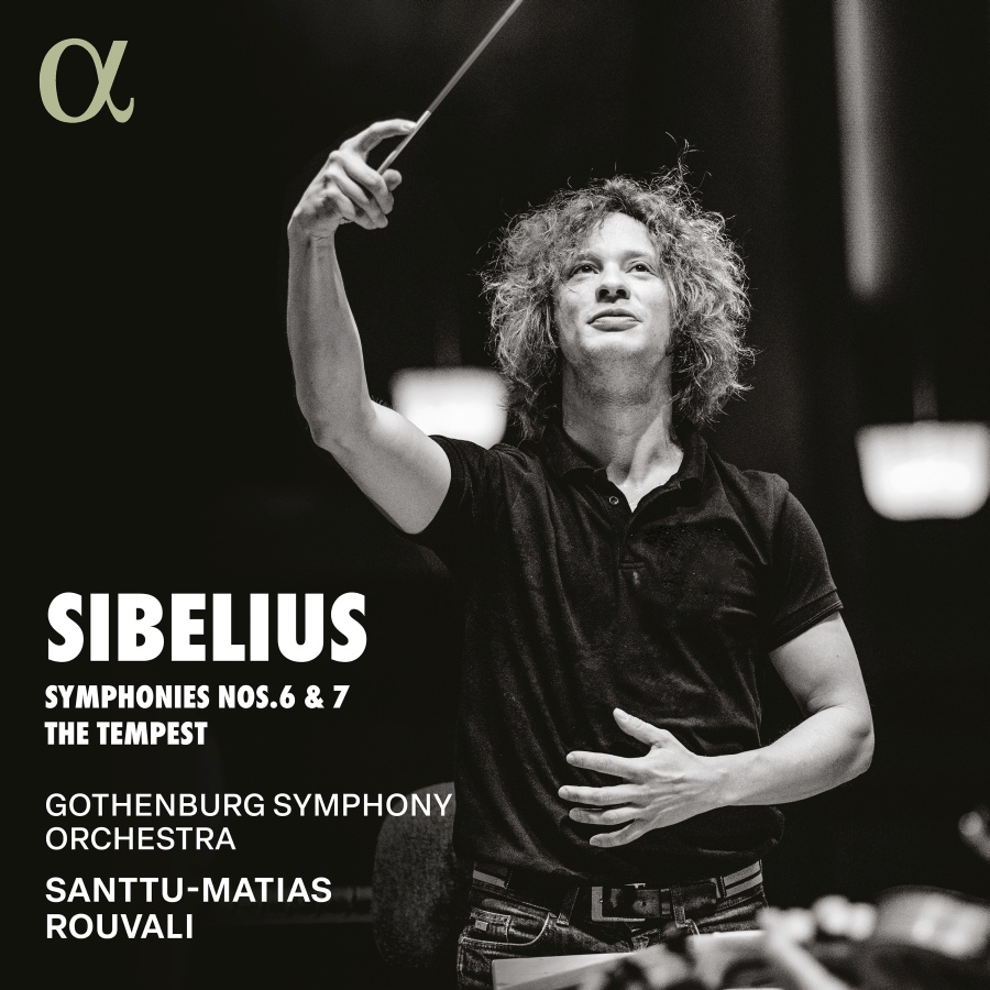 Sibelius: Symphonies Nos. 6 & 7; The Tempest