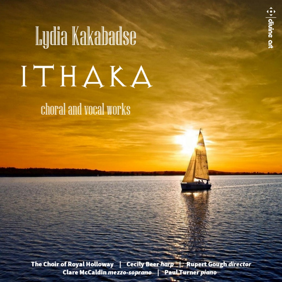 Kakabadse: Ithaka - choral & vocal works