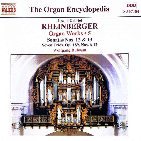 RHEINBERGER: Organ Works