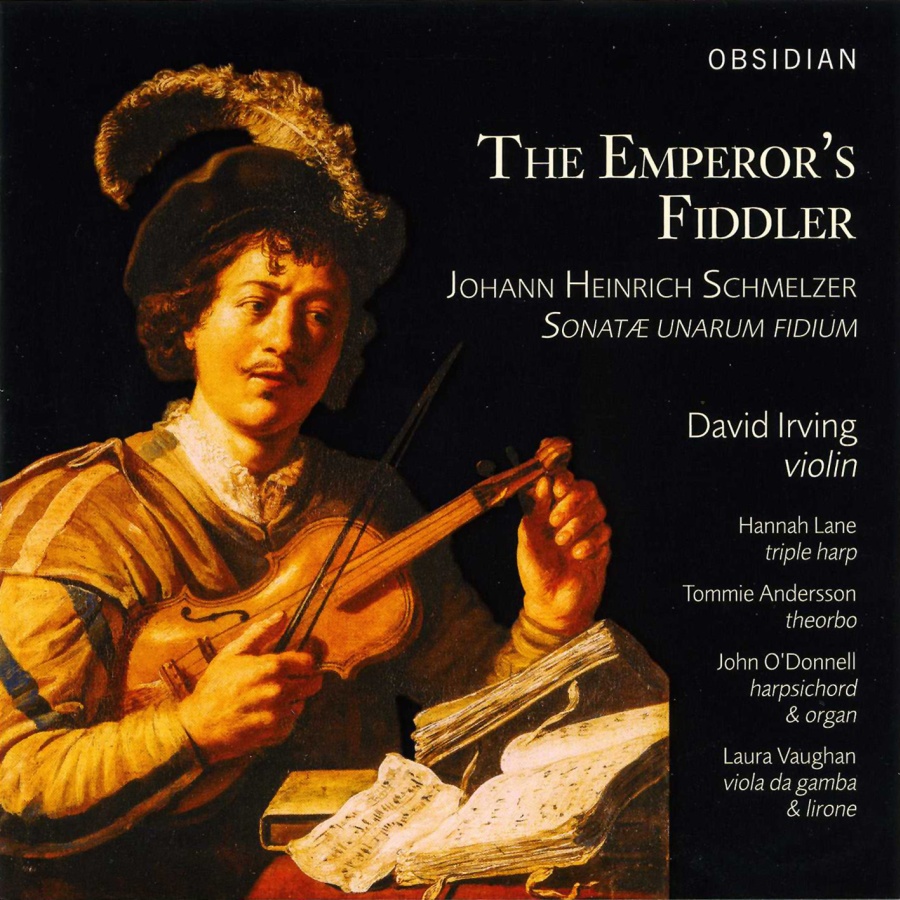 Schmelzer: The Emperor's Fiddler - Sonatae unarum fidium
