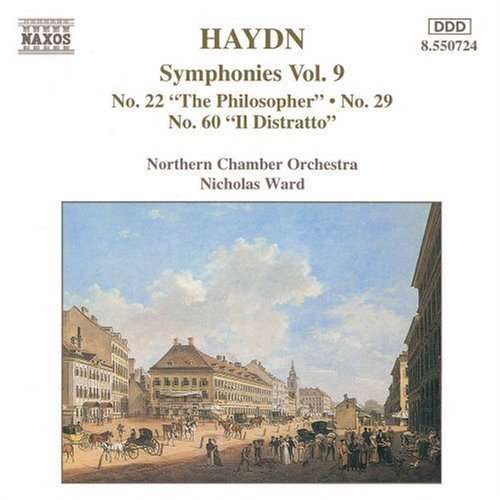 Haydn: Symphonies Vol. 9: No. 22 „The Philosopher”, No. 29, No. 60 „Il Distratto”