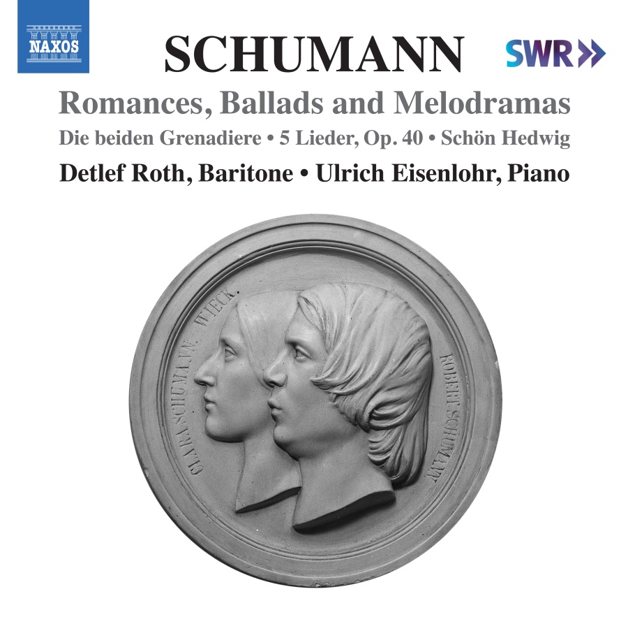 Schumann: Romances, Ballads and Melodramas