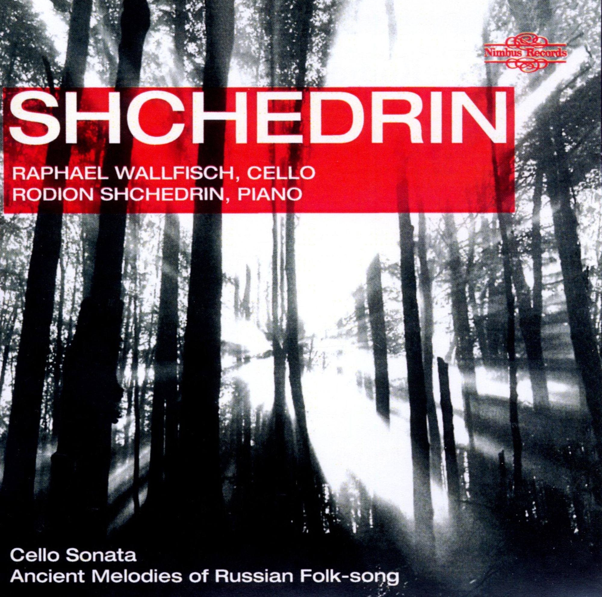 SHCHEDRIN: Cello Sonata - Ancient Melodies Of Russian Folk-song