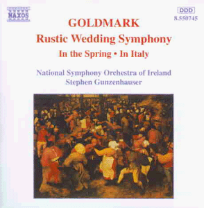 GOLDMARK: Rustic Wedding Symphony