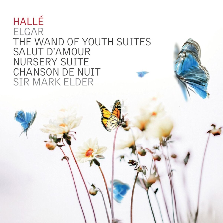 Elgar: The Wand of Youth Suites; Salut d’Amour