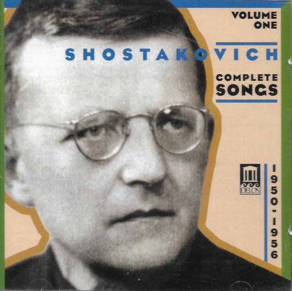 Shostakovich: Complete Songs, Vol 1