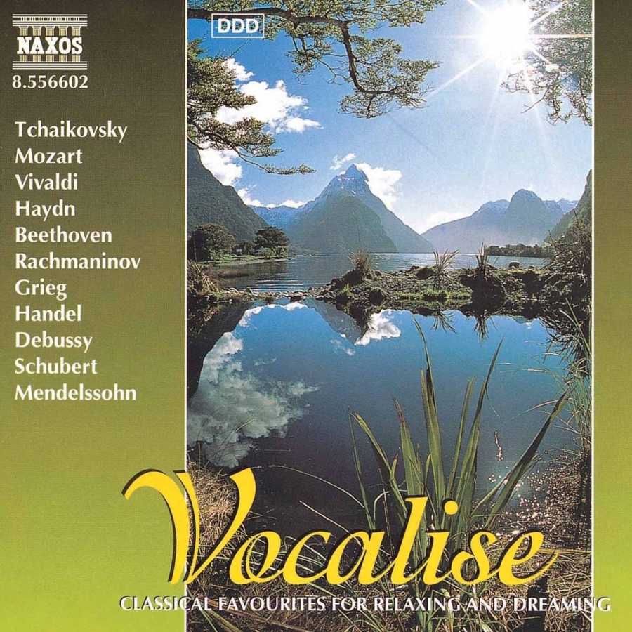 VOCALISE - Classical Favourites for Relaxing and Dreaming