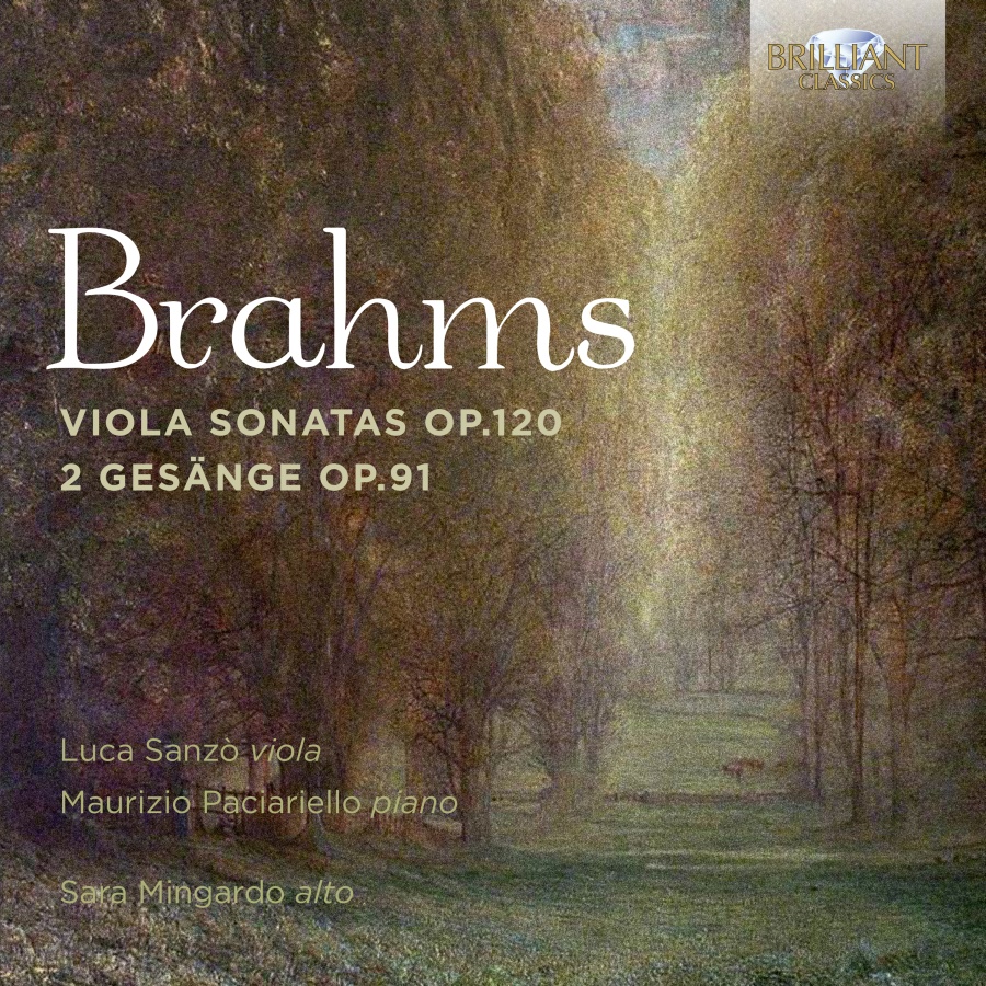 Brahms: Viola Sonatas Op. 120; 2 Gesänge Op. 91