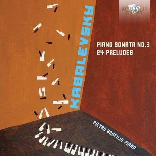 Kabalevsky: Piano Sonata No. 3; 24 Preludes