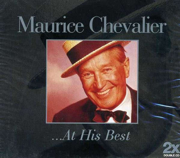 Maurice Chevalier: At His Best