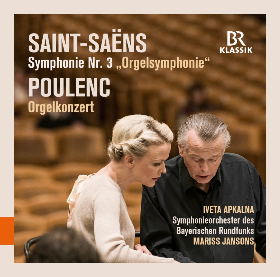 Saint-Saëns: Symphony No.3 "Organ"; Poulenc: Organ Concerto