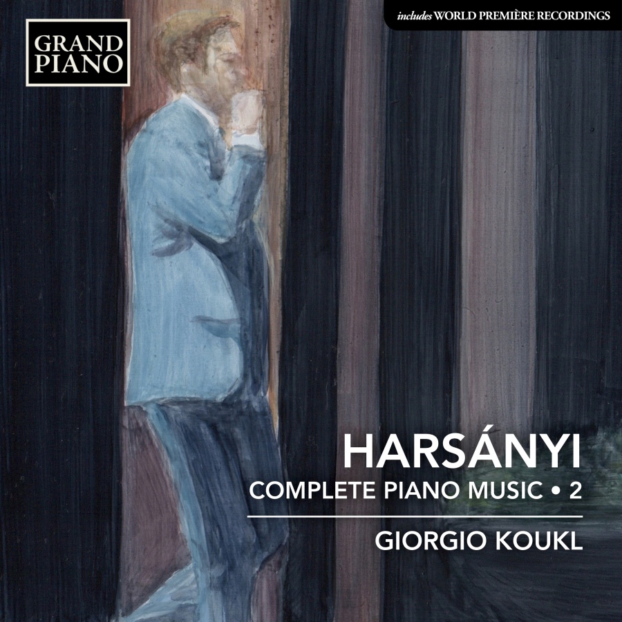 Harsanyi: Complete Piano Music • 2