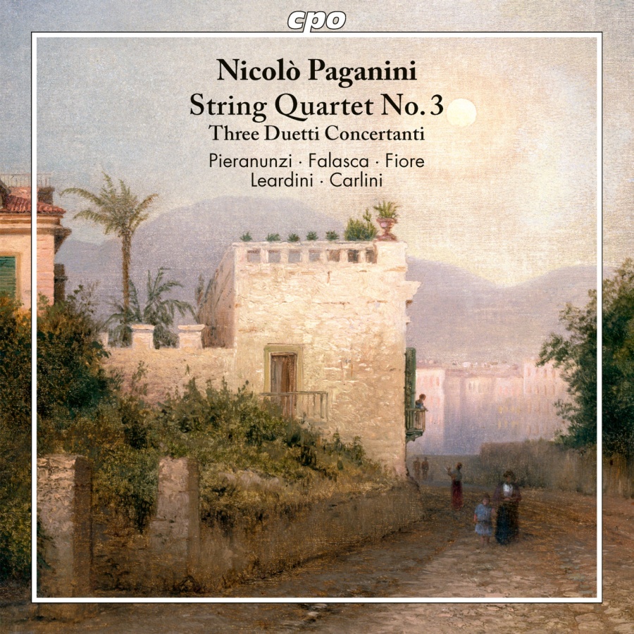 Paganini: String Quartet No. 3; Tre duetti concertanti