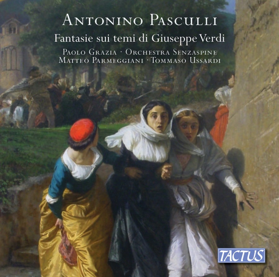 Pasculli: Fantasies on themes by Giuseppe Verdi