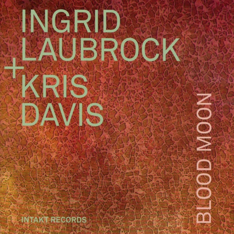Laubrock/Davies: Blood Moon
