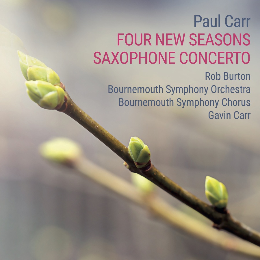 Carr: Four New Seasons & Saxophone Concerto