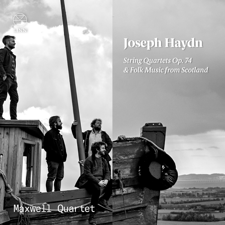 Haydn: String Quartets Op. 74 & Folk Music from Scotland