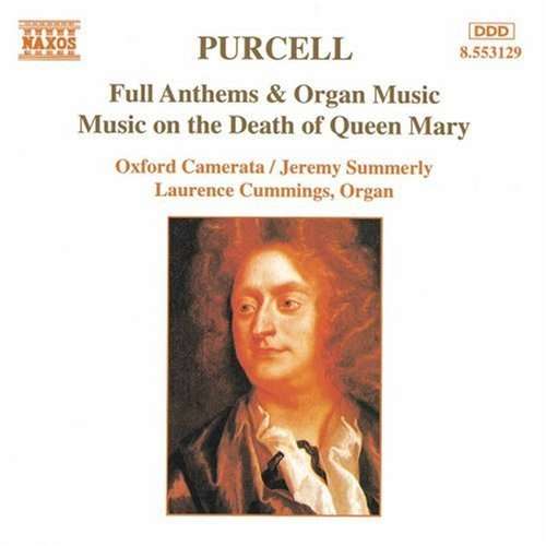 Purcell: Full Anthems & Organ