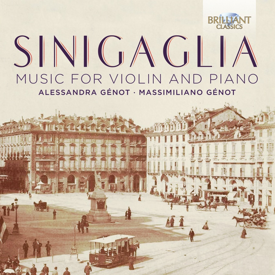 Sinigaglia: Music for Violin and Piano