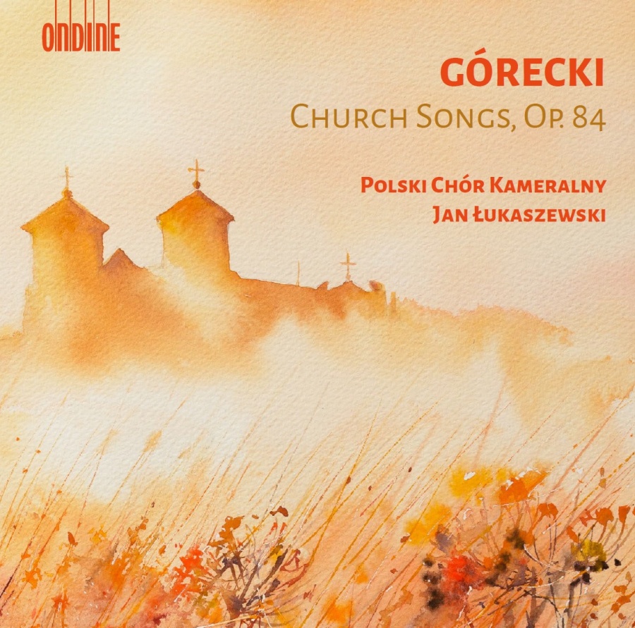 Górecki: Church Songs Op. 84