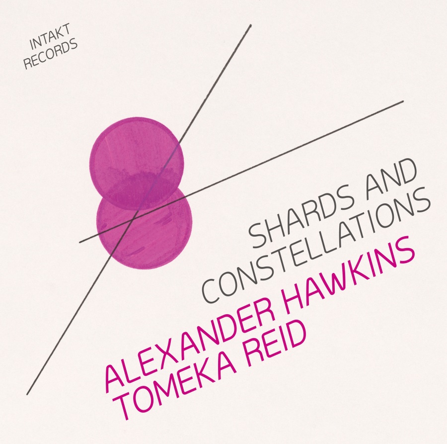 Tomeka Reid & Alexander Hawkins: Shards And Constellations