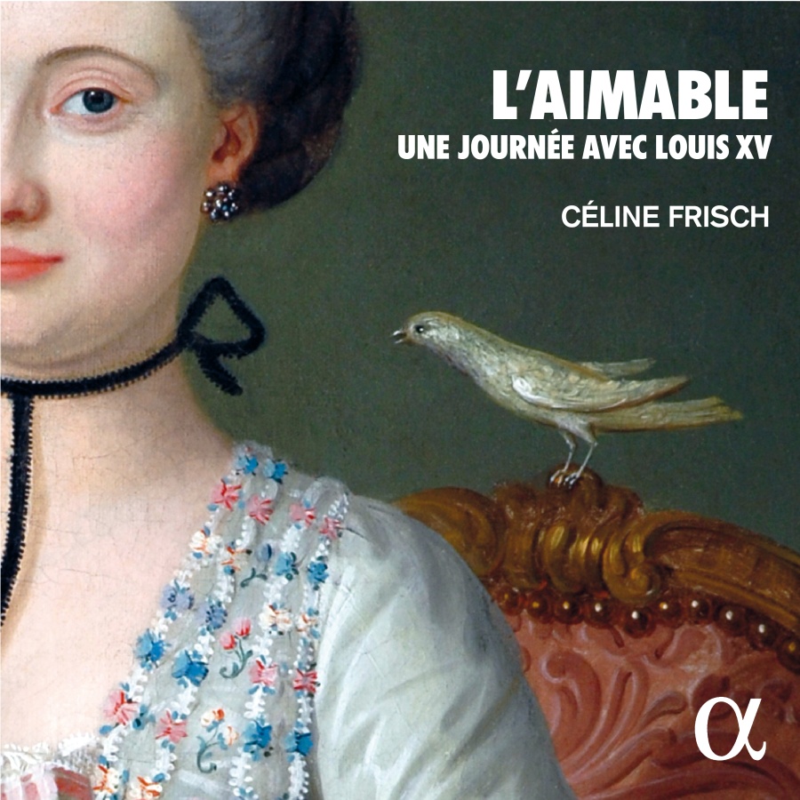 L'Aimable - Une journée avec Louis XV